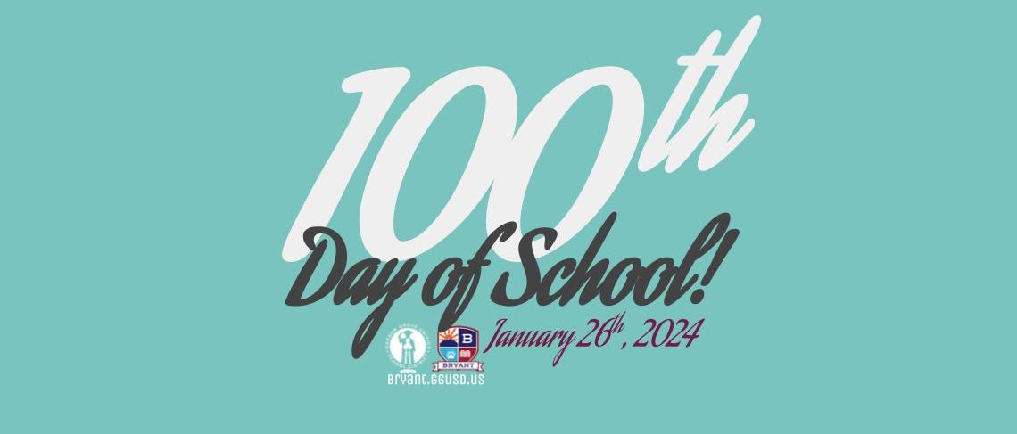 100th Day of School! | January 26th, 2024