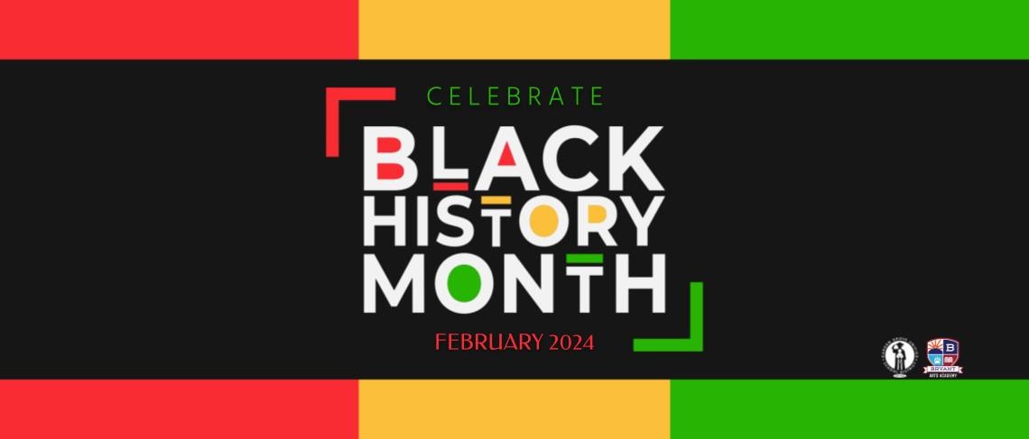 Celebrate Black History Month | February 2024